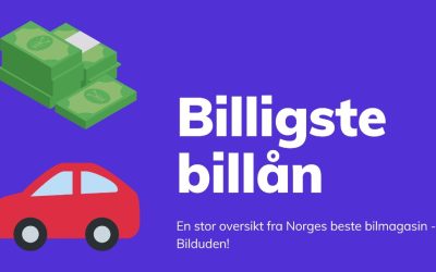 Billigste billån: Oppdatert oversikt og ekspertenes anbefalinger